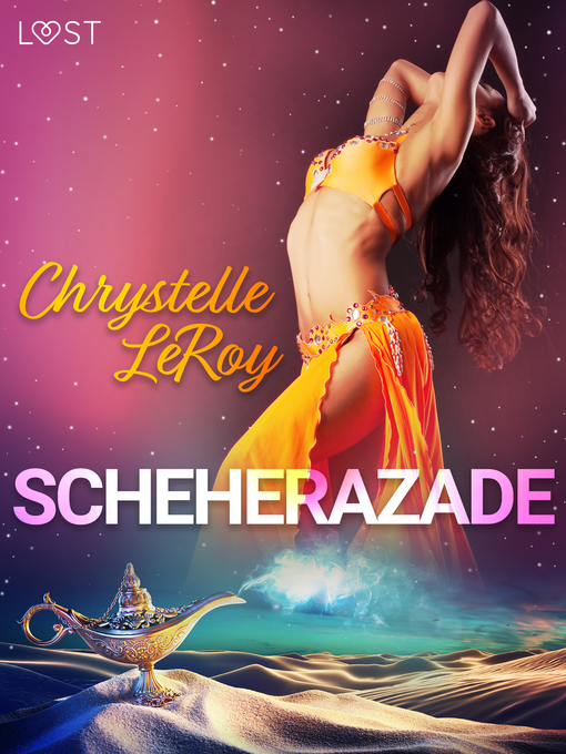 Title details for Scheherazade--Comedia erótica by Chrystelle Leroy - Available